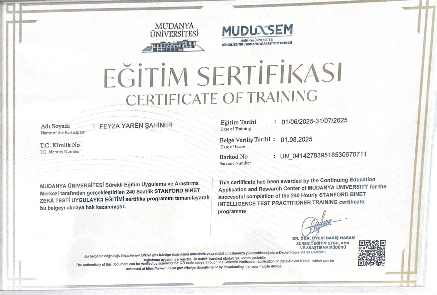 Stanford-Binet Zekâ Testi Uygulayıcı Eğitimi (240 saat) — Mudanya Üniversitesi Sürekli Eğitim Merkezi tarafından verilen sertifika